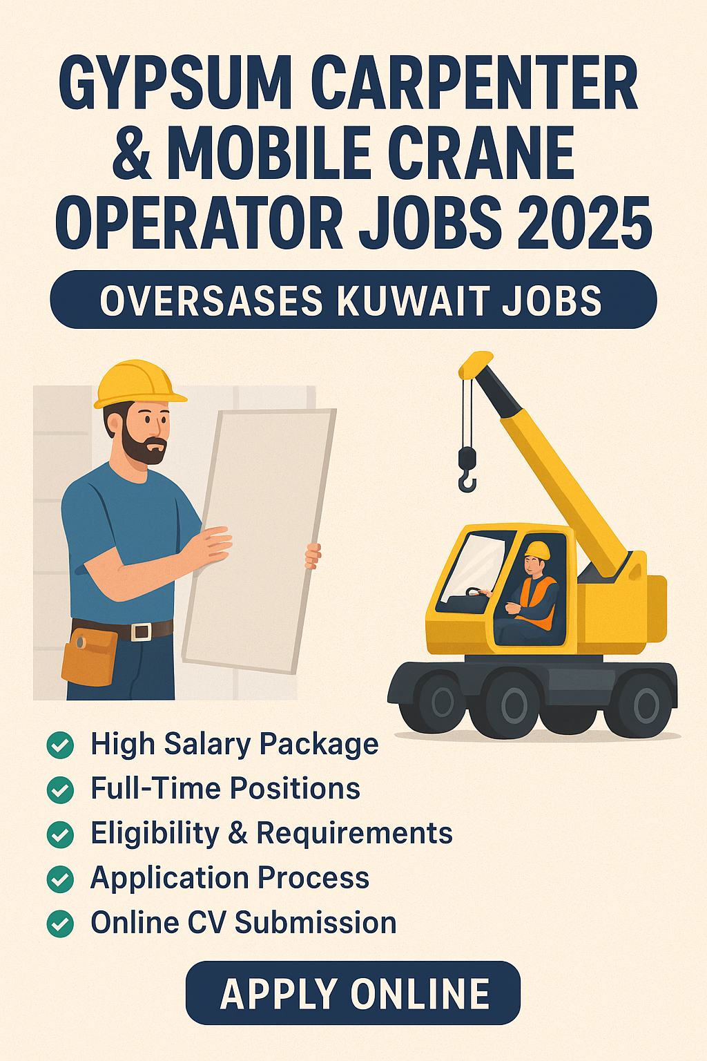 Gypsum Carpenter and Mobile Crane Operator Jobs 2025 Kuwait – Job advertisement showing overseas vacancies, salary details, and application information.